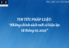 Những chính sách mới có hiệu lực từ tháng 5/2025